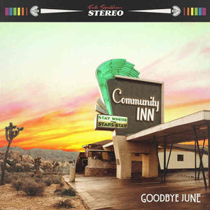 Goodbye June "Community Inn"