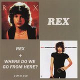 Rex : "Rex + Where Do We Go From Here?"