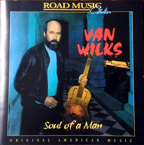 Van Wilks "Soul Of A Man"