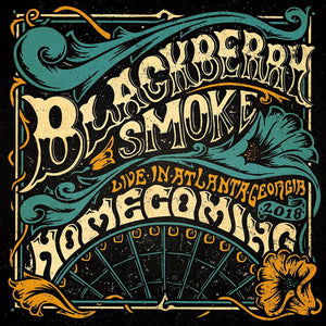 Blackberry Smoke "Homecoming - Live In Atlanta, Georgia 2018" 2 CD