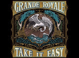 Grande Royale "Take It Easy"