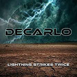 Decarlo : "Lightning Strikes Twice"