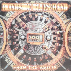 Blindside Blues Band "From the vaults"