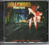 Hollywood Monsters "Thriving On Chaos"