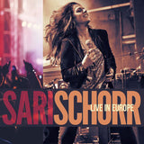 Sari Schorr "Live In Europe"