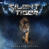 Silent Tiger "Ready For Attack"