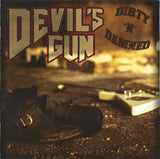 Devil's Gun "Dirty 'N' Damned"