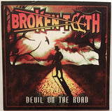 Broken Teeth "Devil On The Road"