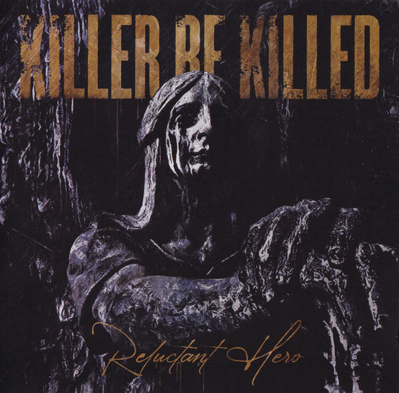 Killer Be Killed 