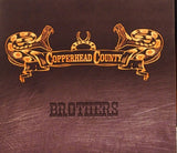 Copperhead County "Brothers"
