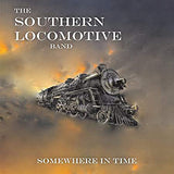 Southern Locomotive Band, The "Somewhere In Time"