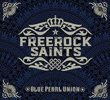 Freerock Saints "Blue Pearl Union"