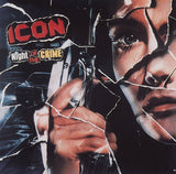 Icon  "Night Of The Crime = ナイト・オブ・ザ・クライム" édition japan with OBI