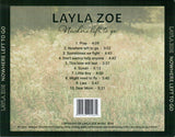 Layla Zoe "Nowhere Left To Go"
