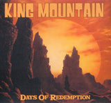 King Mountain : "Days Of Redemption"