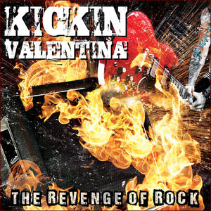 Kickin Valentina "The Revenge Of Rock"