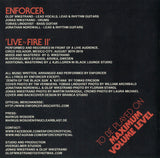 Enforcer : "Live By Fire II"