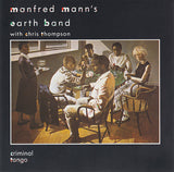Manfred Mann's Earth Band With Chris Thompson "Criminal Tango"