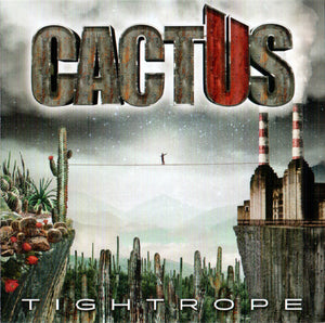 Cactus : "Tightrope"