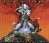 Cirith Ungol "Half Past Human" spécial EP ltd édition 5000 copies