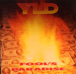YLD "Fool's Paradise"