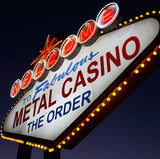 The Order : "Welcome To The Metal Casino"