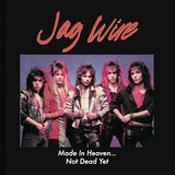 Jag Wire "Made In Heaven... Not Dead Yet" édition limitée 7 bonus