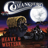 Comancheros : The "Heavy & Western"