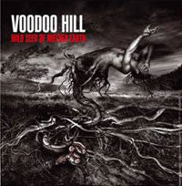 Voodoo Hill "Wild Seed Of Mother Earth"