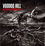 Voodoo Hill "Wild Seed Of Mother Earth"