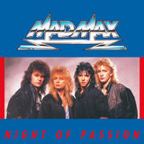 Mad Max : "Night Of Passion"