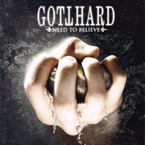 Gotthard "Need To Believe"