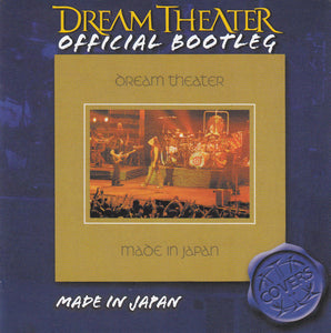 Dream Theater "Official Bootleg: Made In Japan"