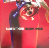 Backstreet Girls "Hellway To High"