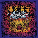 Dirty Americans "Strange Generation"