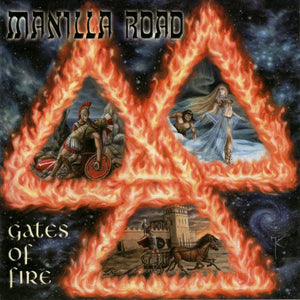 Manilla Road "Gates Of Fire"