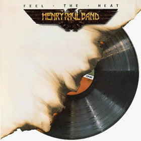Henry Paul Band "Feel The Heat"