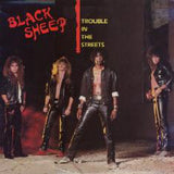 Black Sheep : "Trouble In The Streets"