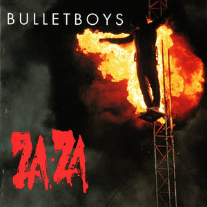 Bullet Boys "Za-Za"