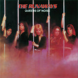 Runaways, The "Queens Of Noise"