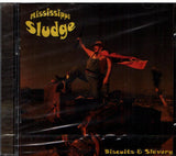 Mississippi Sludge "Biscuits & Slavery"