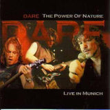 Dare : "The Power Of Nature - Live In Munich"
