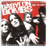 Babylon Bombs "Doin' You Nasty"