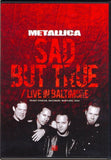 Metallica "Sad But True / Live In Baltimore"