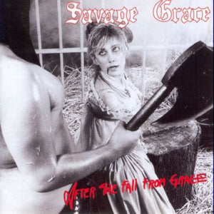 Savage Grace "After The Fall From Grace"