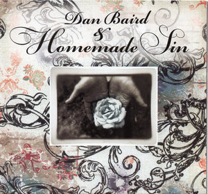 Dan Baird And Homemade Sin "Dan Baird & Homemade Sin"