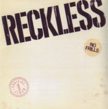 Reckless : "No Frills" LP