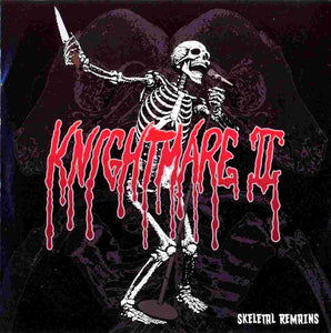 Knightmare II "Skeletal Remains"