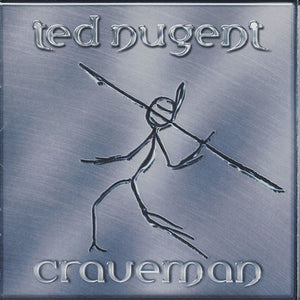 Ted Nugent "Craveman"