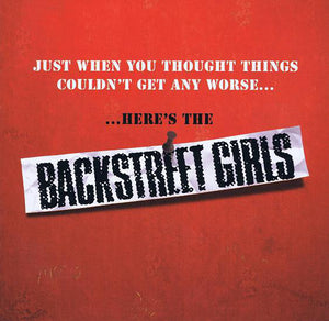 Backstreet Girls "Just When You Thought Things Couldn't Get Any Worse... Here's The Backstreet Girls"